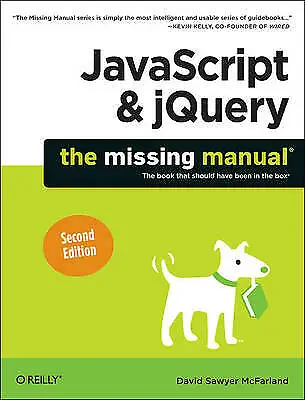 £3.37 • Buy David Sawyer McFarland : JavaScript & JQuery: The Missing Manual Amazing Value