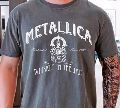 Metallica Whiskey T-Shirt Heavy Metal Rock Band On Comfort Colors 1717 Tee • $24.95