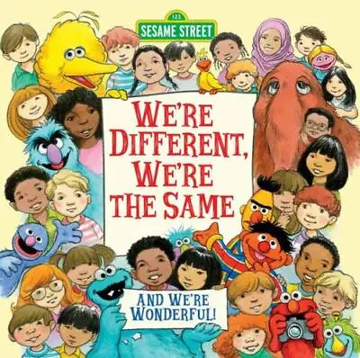 We're Different We're The Same; Sesame Stre- 1524770566 Hardcover Bobbi Kates • $3.98