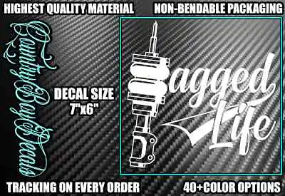 BAGGED LIFE Vinyl Decal Sticker JDM Car Truck Turbo Boosted Low Dropped Diesel  • $5.99