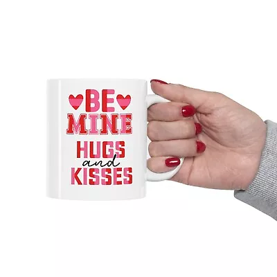 Be Mine Valentine Mug Valentine's Gift Valentine's Day Decor Gift For Her Cute • $26.99
