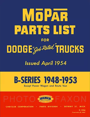 1948-1953 Dodge Pickup And Truck Parts Book B1 B2 B3 B4 1949 1950 1951 1952 • $162.47