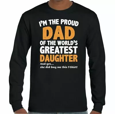 Proud Dad Daughter Mens Funny Father's Day T-Shirt Birthday 30th 40th 50th 60th • $31.26