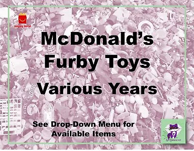 McDonald's Furbies Various Years-Retro Toys-Choose! • $7