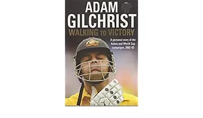 Adam Gilchrist Signed   Walking To Victory  Book   - Signed + COA & Photo Proof • $149