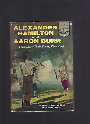 Alexander Hamilton And Aaron Burr Landmark #85 W Author Letter 1st Printing HB.. • $35