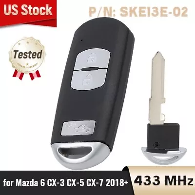 SKE13E-02 For Mazda 6 CX-3 CX-5 CX-7 2018+Smart Remote Key Fob 433MHz ID49 Chip • $22.06