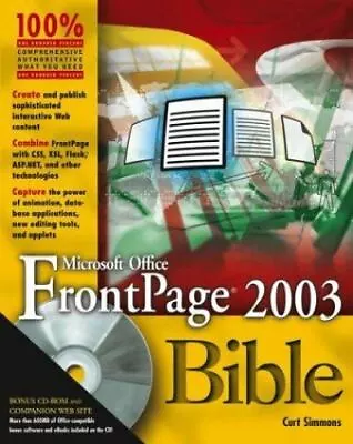 Microsoft Office FrontPage 2003 Bible [With CDROM] By Simmons Curt • $13.54