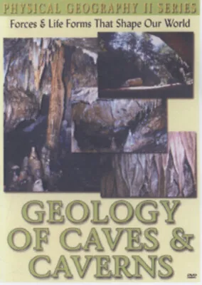 Physical Geography II: Geology Of Caves And Caverns DVD (2008) Cert E • £10.39
