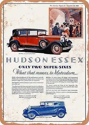 METAL SIGN - 1928 Hudson And Essex Super Six Sedans Vintage Ad • $21.95