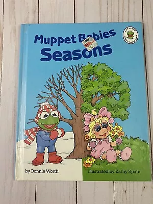 Muppet Babies Seasons Hardcover Book By Bonnie Worth Vintage 1989 Jim Henson • $14.99