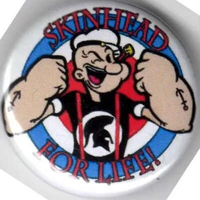 POPEYE - SKINHEAD FOR LIFE Pin Button Badge 25mm - 1969 TROJAN VESPA LAMBRETTA  • £1.40