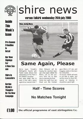 East Stirlingshire V Falkirk Stirlingshire Cup 26th July 2006 • £1.30