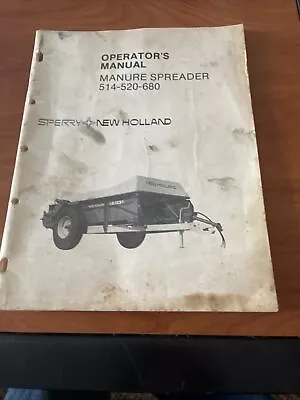 New Holland 514 520 680 Manure Spreader Operator’s Manual • $15