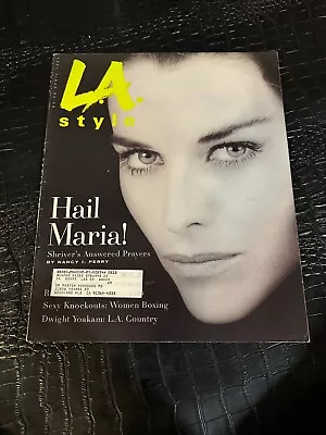 APRIL 1993  L.A. STYLE Fashion MAGAZINE - MARIA SHRIVER • $24.99