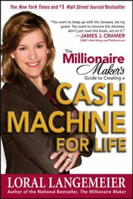 The Millionaire Maker's Guide To Creating A Cash Machine For Life By Langemeier • $4.75