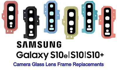 Samsung Galaxy S10 S10 Plus S10e Camera Lens Glass Frame Bezel Replacement Part • $4.94
