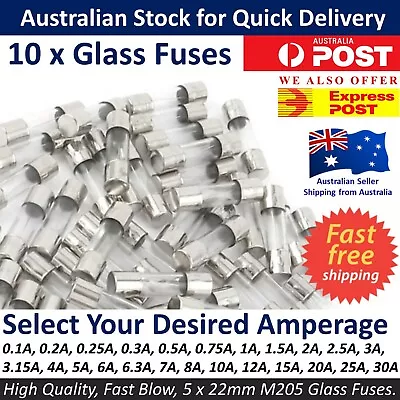 $3.95 • Buy 10Pcs - M205 Glass Fuse 5mm X 20mm Fast Blow 250V / Select From 0.1A To 30A  