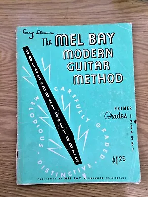 1949 The Mel Bay's Modern Guitar Method: Primer Grade 2 Solos Duets Etudes • $9.99