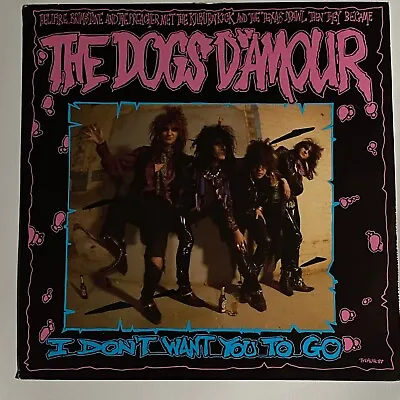 The Dogs D'Amour - I Don't Want You To Go ORIG UK 3 Track 12  Vinyl MAXI SINGLE • $24.99