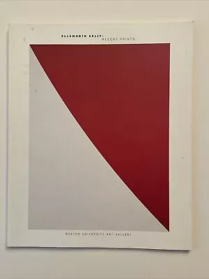 ELLSWORTH KELLY - RECENT PRINTS 1998 Boston University Art Gallery Catalog • $26.21