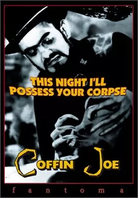 Coffin Joe - This Night I'll Possess Your Corpse • $10.04