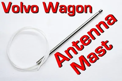 VOLVO WAGON AM/FM Power Antenna MAST 3533569 *NEW* • $18.95