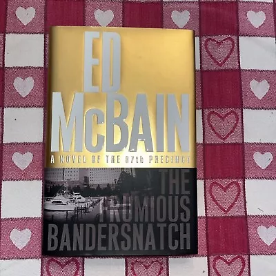 The Frumious Bandersnatch SIGNED By Ed Mcbain (2003 Hardcover 1st Edition.) • $18
