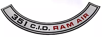 Ford Or Mustang Air Cleaner 351 C.I.D Ram Air Decal FREE SHIPPING L@@K • $11.95