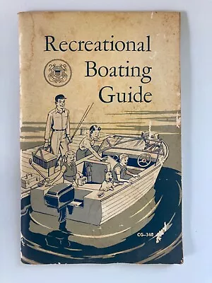 Vintage U.S. Coast Guard Recreational Boating Guide (CG - 340) 1960 Pre-owned • $5