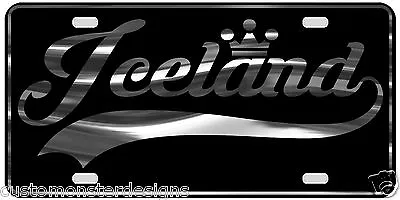Iceland License Plate All Mirror Plate & Chrome And Regular Vinyl Choices • $24.95