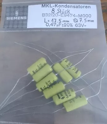 8x SIEMENS B32120-E9474 MKL CAPACITORS 63V 0.47 μF For TUBE AMPLIFIER NOS • $3.25