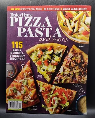 Taste Of Home Magazine Pizza Pasta And More 115 Easy Budget Friendly Recipes ! • $2