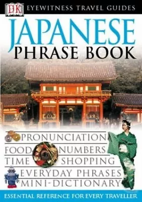Japanese Phrase Book By Dorling Kindersley Publishing Staff Paperback Book The • £5.99