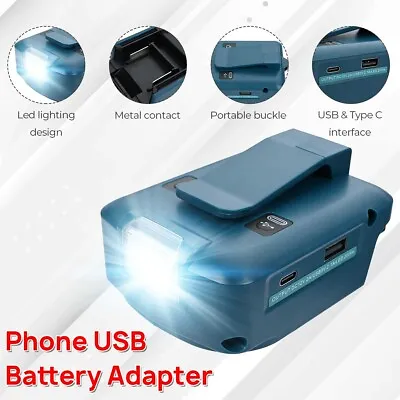 USB + Type C Power Source Li-ion Battery Charger Adapter For Makita 18V W/ LED • $17.44