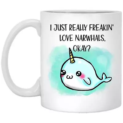 Narwhal Mug Unicorn Of The Sea Mug I Love Narwhals Cute Narwhal Gift Whimsical • $26.99