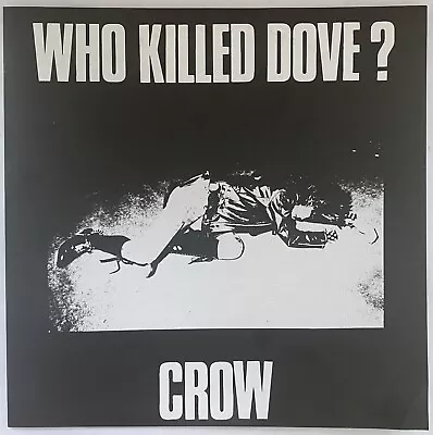 Crow - Who Killed Dove? 7” Japan Punk Gism Zouo Rapes Ghoul Deathside Judgement • £17