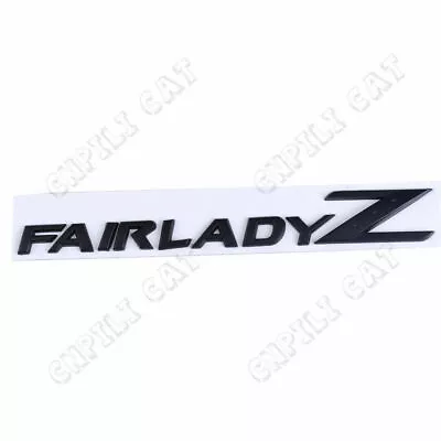 3D FAIRLADY Z Logo Car Body Rear Trunk Emblem For Fairlady Z 350Z Z33 Z34 370Z • $12.34