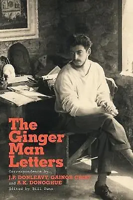 The Ginger Man Letters J. P. Donleavy  Hardback • £20.89