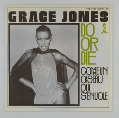 7   Single Vinyl - Grace Jones - Do Or Die - S5820 - K8 • $19.65