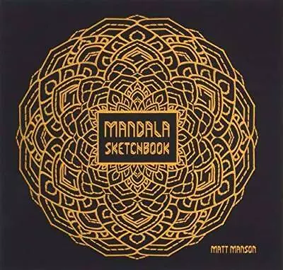 Mandala Sketchbook: Create Your Own Unique  Meditative Man - VERY GOOD • $7.97