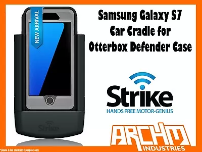 Strike Alpha Car Cradle For Otterbox Defender Case For Samsung Galaxy S7 • $189