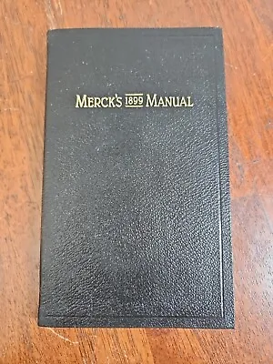 MERCK'S 1899 MANUAL OF THE MATERIA MEDICA 1st Edition 100th Anniversary Reprint • $20