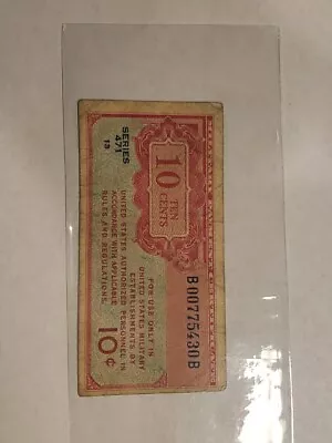 Military Payment Certificate 10 Cents Series 471 • $5