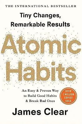 Atomic Habits By James Clear Build Good Habits & Break Bad Ones (Paperback) • £5.97