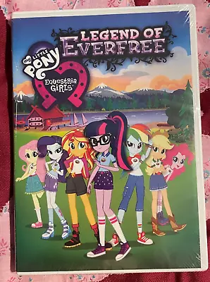 NEW My Little Pony Equestria Girls - Legend Of Everfree DVD My Little Pony • $4.99