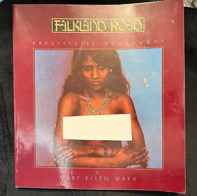 SIGNED First Edition 1981 FALKLAND ROAD PROSTITUTES OF BOMBAY Mary Ellen Mark • $69