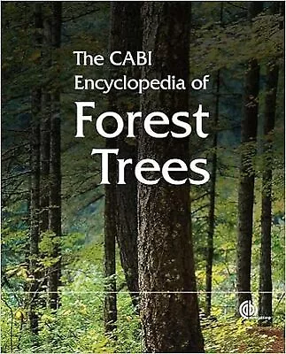 The CABI Encyclopedia Of Forest Trees [Hardcover] CABI • $69.51