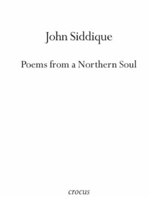 £5.96 • Buy Poems From A Northern Soul By John Siddique