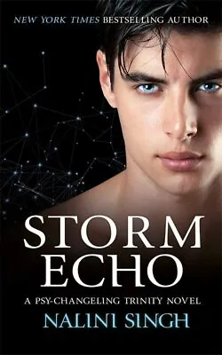 £13.23 • Buy Storm Echo: Book 6 (The Psy-Changeling Trinity Series) By Nalini Singh New Book